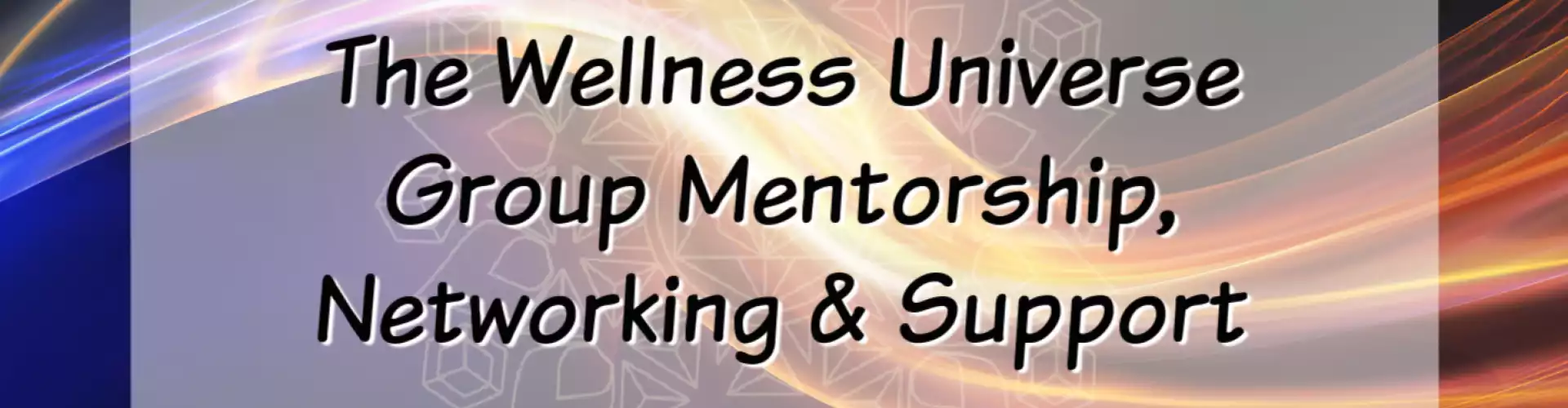 The Wellness Universe Mentorship, Networking & Support - Online Class by The Wellness Universe