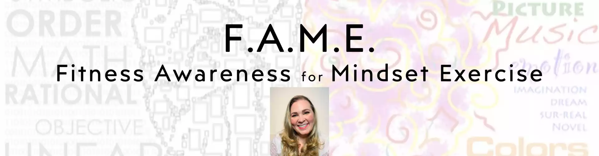 F.A.M.E.: การออกกำลังกาย Mindset การรับรู้ฟิตเนส