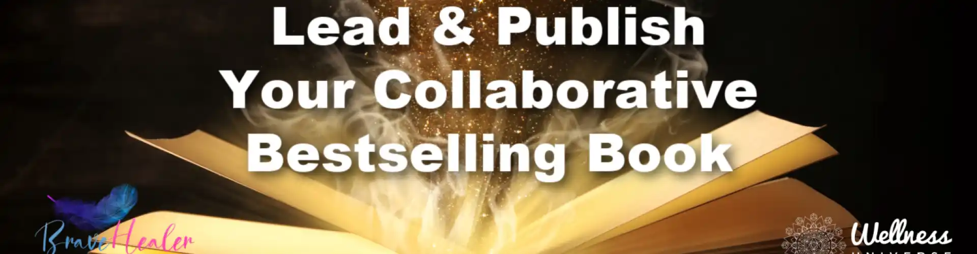 Lead & Publish Your Collaborative Bestselling Book - Online Class by The Wellness Universe