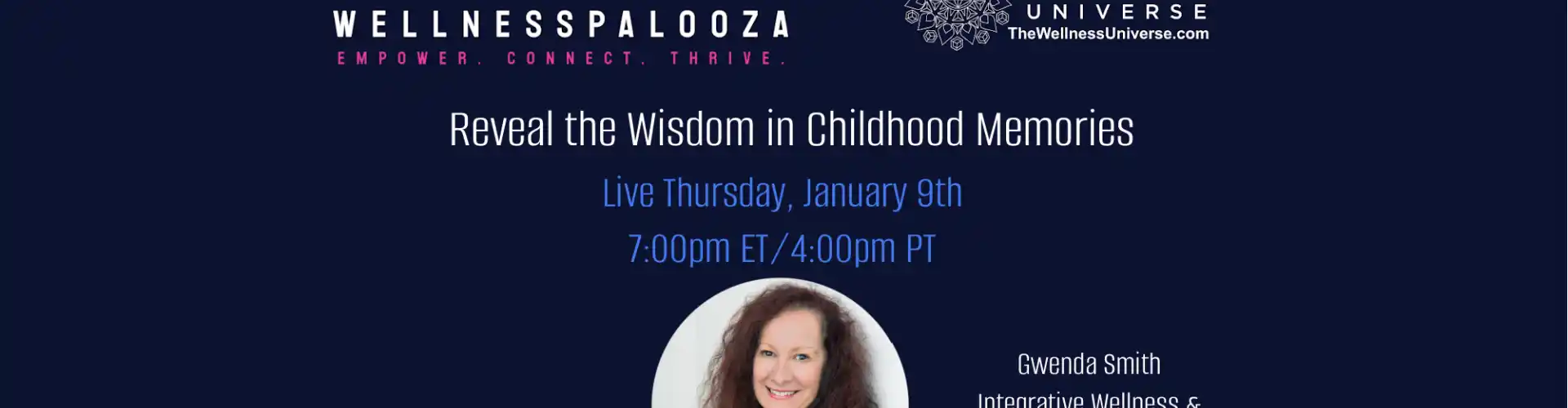 Wellnesspalooza 2025 与 Gwenda Smith 一起揭秘童年记忆中的智慧 - Online Class by The Wellness Universe